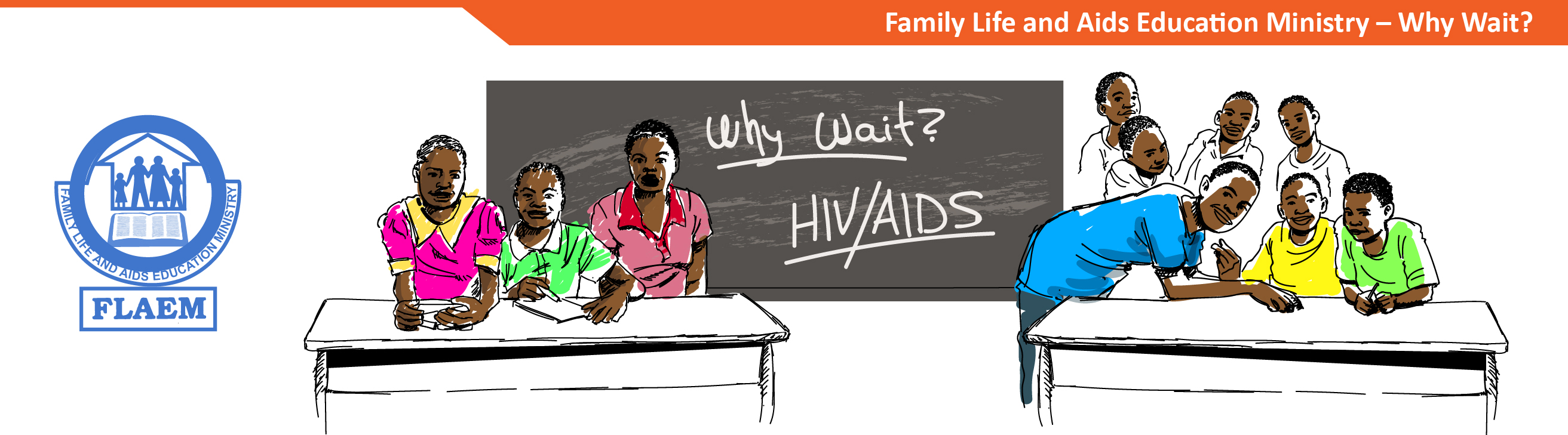 Family Life and Aids Education Ministry - Why Wait?
